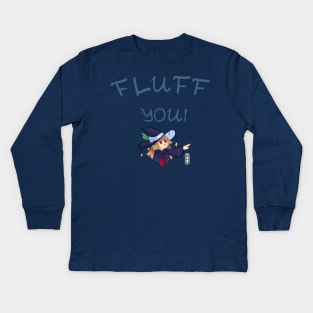 Fluff you - right Kids Long Sleeve T-Shirt